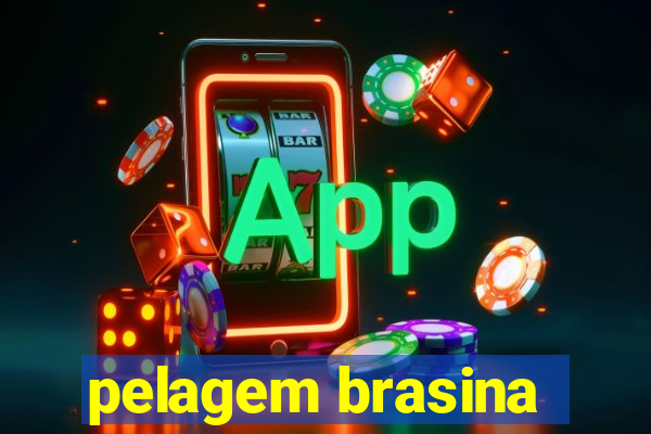 pelagem brasina